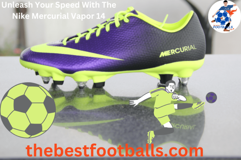Unleash Your Speed with the Nike Mercurial Vapor 14